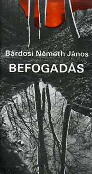 Brdosi Nmeth Jnos - Befogads