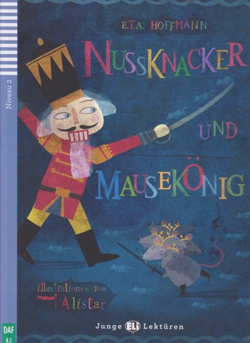 E. T. A. Hoffmann - Nussknacker und Mauseknig + CD
