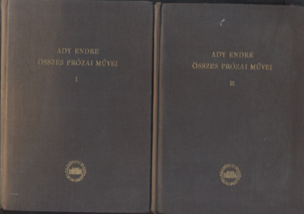 Ady Endre - Ady Endre sszes przai mvei I-II.