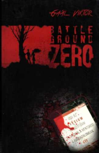 Gaál Viktor - Battle Ground Zero