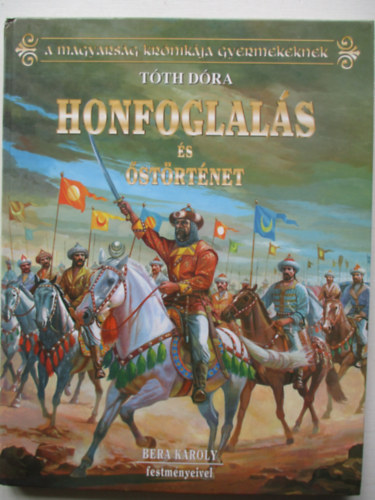 Tth Dra - Honfoglals s strtnet