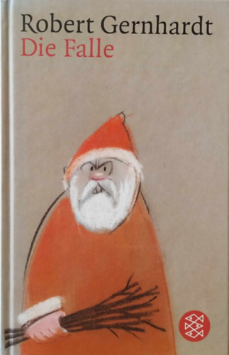 Robert Gernhardt - Die Falle