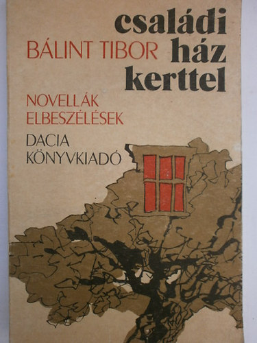 Blint Tibor - Csaldi hz kerttel