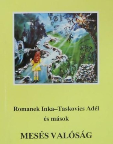 Mesés valóság