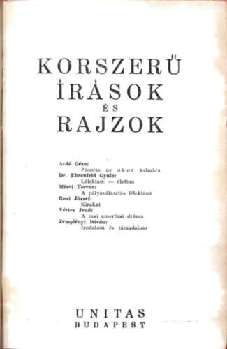 M�rei Ferenc, Zempl�nyi Istv�n, V�rtes Jen�, Roxi J�zsef, Dr. Ehrenfeld Gyula Ard� G�za - Korszer� �r�sok �s rajzok