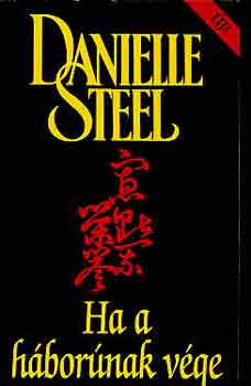 Danielle Steel - Ha a hbornak vge