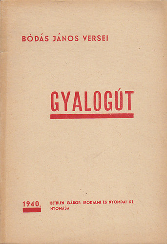 B�d�s J�nos - Gyalog�t