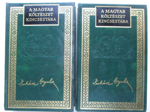 Lator L�szl�  (szerkeszt�) - Juh�sz Gyula �sszes k�ltem�nyei I-II. (A magyar k�lt�szet kincsest�ra 9-10.)