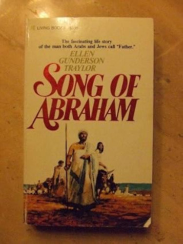 by Ellen Gunderson Traylor  (Author) - Song of Abraham