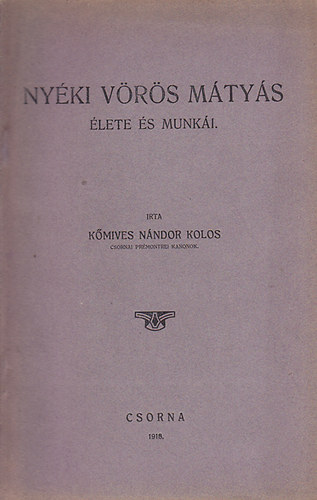 Kmives Nndor Kolos - Nyki Vrs Mtys lete s munki