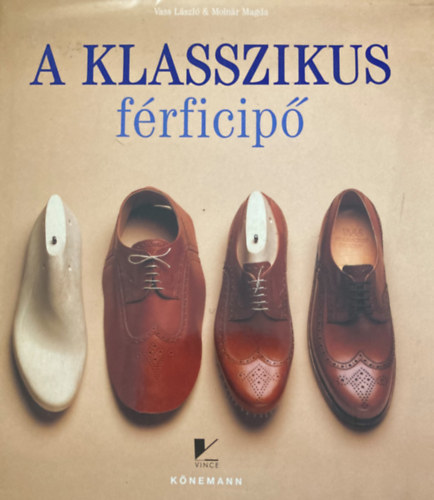 Molnr Magda; Vass Lszl - A klasszikus frficip