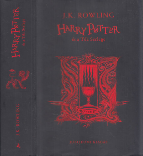 J. K. Rowling - Harry Potter s a Tz Serlege - Griffendl (jubileumi kiads)