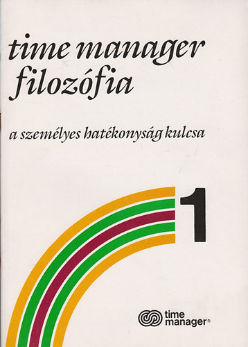 Time Manager - A szemlyes hatkonysg kulcsa 1-3. (time manager)