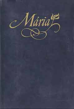 S�k Csaba  (szerk.) - M�ria