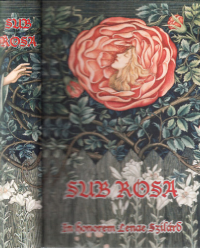 Sub Rosa (K�sz�nt� k�nyv L�na Szil�rd tisztelet�re)- orosz-angol nyelv�