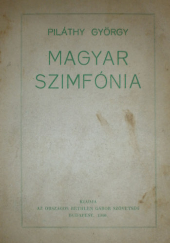 Pilthy Gyrgy - Magyar szimfnia