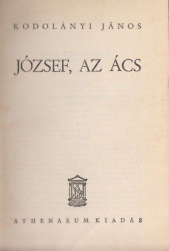 Kodolnyi Jnos - Jzsef, az cs