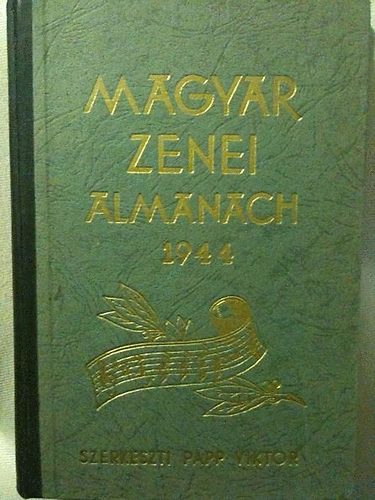 Papp Viktor szerk. - Magyar zenei almanach 1944