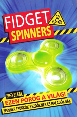 Emily Stead - Fidget Spinners (Figyelem, ezen prg a vilg! - Spinner trkkk kezdknek s haladknak)