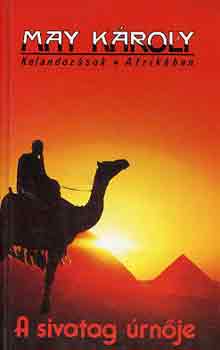 May Károly - A sivatag úrnője