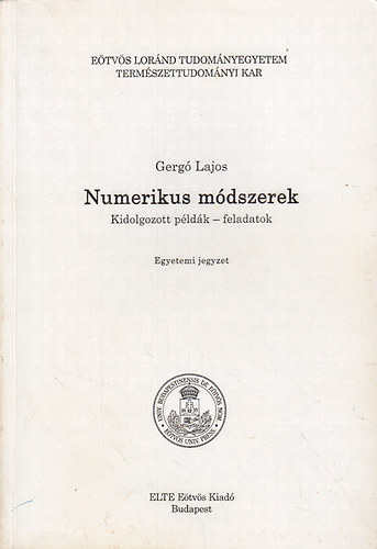 Gerg Lajos - Numerikus mdszerek