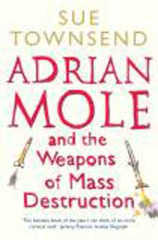 Sue Townsend - Adrian Mole and the Weapons of Mass Destruction