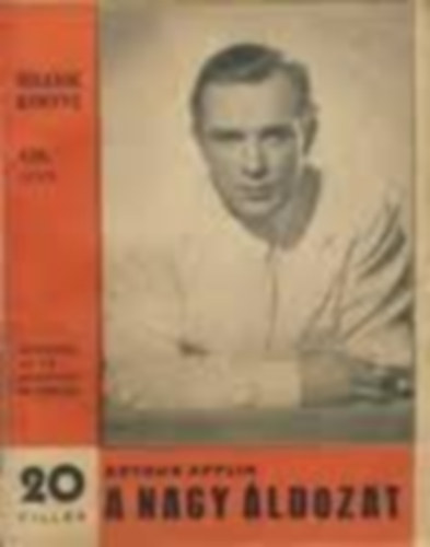 Arthur Applin - A nagy �ldozat (Milli�k k�nyve 430. sz�m)