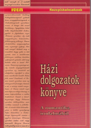 Varga Zsuzsanna - Házi dolgozatok könyve 2. - A romantika irodalmából
