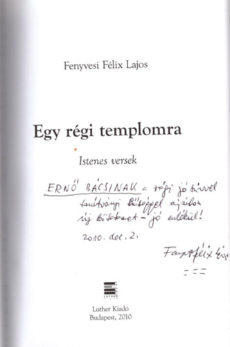 Fenyvesi Flix Lajos - Egy rgi templomra - Istenes versek - Dediklt