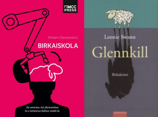 William Deresiewicz Leonie Swann - Glennkill - Birkakrimi + Birkaiskola (2 M)