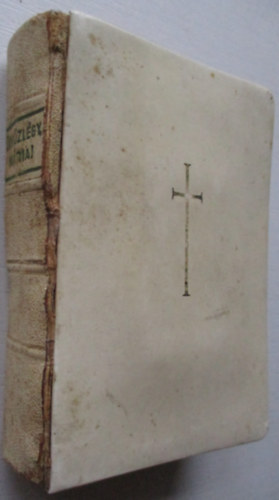 S�k S�ndor Harmat Artur - �dv�zl�gy M�ria ! Gy�ngybet�s ima- �s �nekesk�nyv