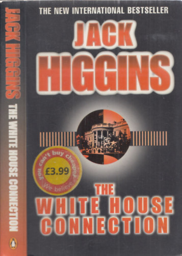 Jack Higgins - The White House Connection