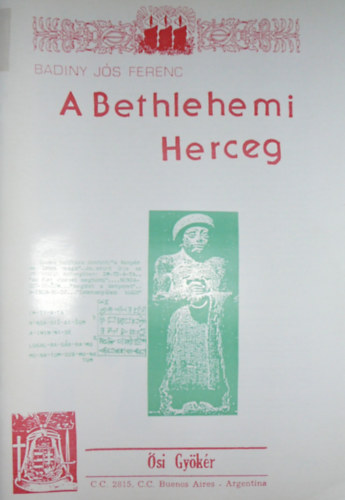 Badiny Js Ferenc - A Bethlehemi Herceg