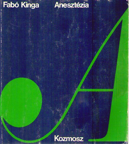 Fabó Kinga - Anesztézia