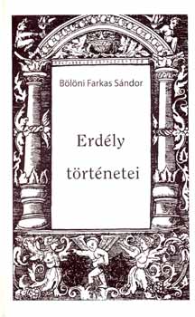 Bölöni Farkas Sándor - Erdély történetei