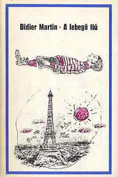 Didier Martin - A lebeg� fi�