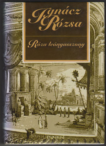Ign�cz R�zsa - R�za le�nyasszony