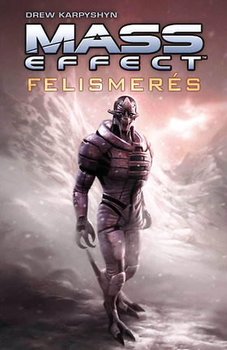 Drew Karpyshyn - Felismer�s - Mass Effect