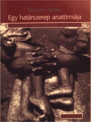 Nemnyi Mria - Egy hatrszerep anatmija