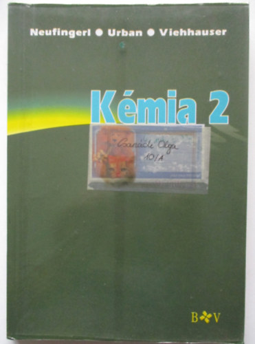 Otto Urban, Dr. Martina Viehhauser Dr Franz Neufingerl - Kmia 2. - Szerves kmia