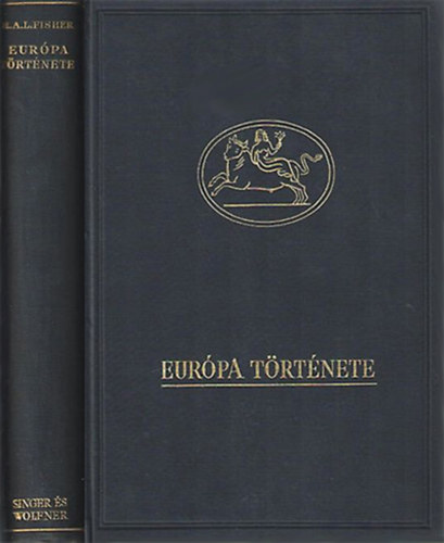 H. A. L. Fisher - Eurpa trtnete I.