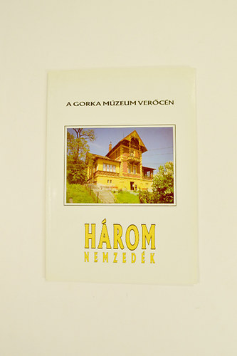 Gorka Lívia - Három Nemzedék A gorka Múzeum Verőcén Gorka Géza,Gorka Lívia,Focht Géza keramikusok.