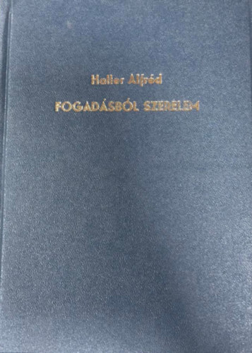 Fogad�sb�l szerelem