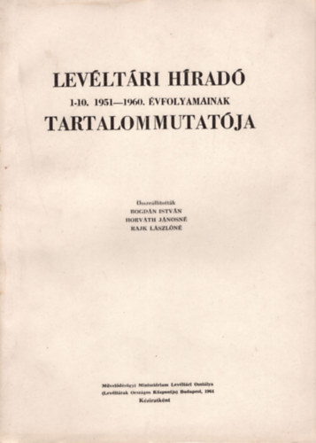 Lev�lt�ri H�rad� 1-10. 1951-1960. �vfolyamainak Tartalommutat�ja