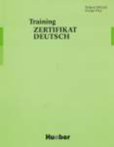 Roland Dittrich-Evelyn Frey - Training Zertifikat Deutsch-(csak k�nyv)