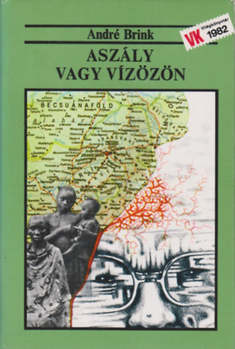 Andr Brink - Aszly vagy vzzn