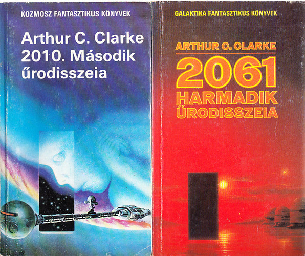 Arthur C. Clarke - 2010. Msodik rodisszeia + 2061. Harmadik rodisszeia