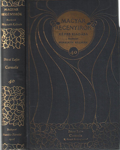 Dóczi Lajos - Carmela (Magyar regényírók 40.kötet)
