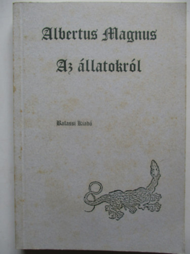 Albertus Magnus - Az llatokrl