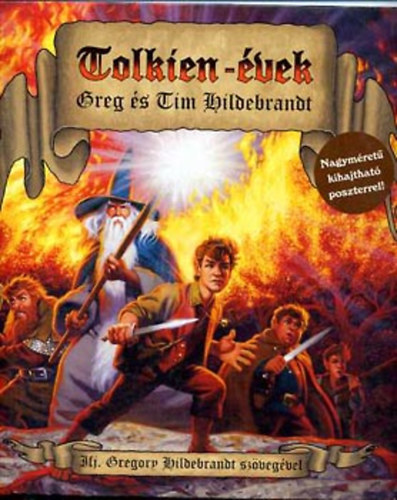 Greg s Tim Hildebrandt - Tolkien-vek (illusztrlt-poszter nlkl)